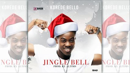 Korede Bello - Jingle bell
