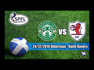 Hibernian vs Raith Rovers 1-1 Goals Scottish Championship  24-12-2016 (HD)