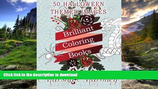 READ THE NEW BOOK Brilliant Coloring Books: Halloween Edition READ EBOOK
