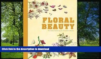 READ ONLINE Floral Beauty: Portable Coloring for Creative Adults READ PDF BOOKS ONLINE