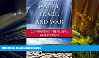 Best Price Water, Peace, and War: Confronting the Global Water Crisis (Globalization) Brahma