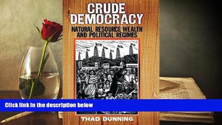 Price Crude Democracy: Natural Resource Wealth and Political Regimes (Cambridge Studies in