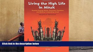 Price Living the High Life in Minsk: Russian Energy Rents, Domestic Populism and Belarus