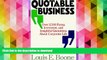 EBOOK ONLINE  Quotable Business: Over 2,500 Funny, Irreverent and Insightful Quotations About