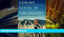 Price Sowing Seeds in the Desert: Natural Farming, Global Restoration, and Ultimate Food Security