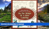 READ THE NEW BOOK Owls   Other Birds Coloring Book for Grown Ups: On The Wings Of A Dove Coloring