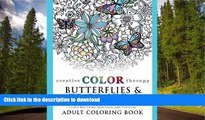 READ THE NEW BOOK Butterflies and Flowers - Stress Relieving Mandalas and Patterns Adult Coloring