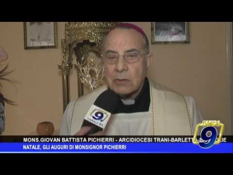 Natale, gli auguri di Monsignor Giovan Battista Pichierri