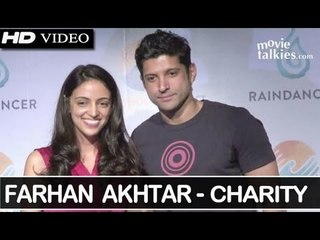 Farhan Akhtar Supports Charity