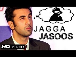 Ranbir Kapoor Talks About His Pet Project 'Jagga Jasoos'