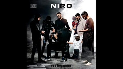 NIRO - FINIR MAL __ LES AUTRES (Album 2016)