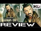 Public Review: 'Madras Cafe' Gets A Thumbs Up From Viewers