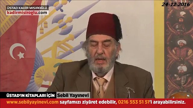 Halep aslen Türk'tür Kadir Mısıroğlu Cumartesi sohbetleri 24.12.2016