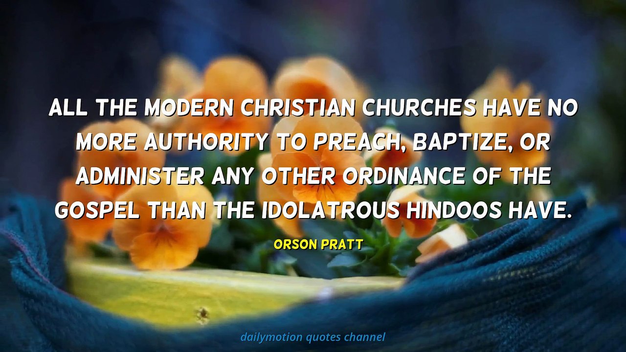 Orson Pratt Quotes #1