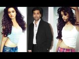 Shraddha Kapoor Turns Item Girl For Karan Johar's 'Ungli'