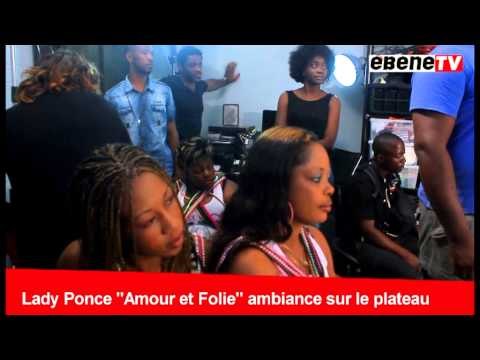 Lady Ponce - Amour et Folie (ambiance sur le plateau)
