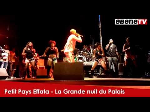 Effata (Petit Pays) sur scène - la Grande nuit du Palais 22/12/2012