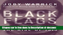 Télécharger Black Flags: The Rise of ISIS Livre Complet