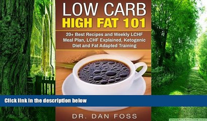 Descargar video: Buy  Low Carb High Fat 101: 20+ Best Recipes and Weekly LCHF Meal Plan, LCHF Explained, Ketogenic