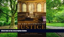 Buy  In the Interest of Justice: Great Opening and Closing Arguments of the Last 100 Years Joel