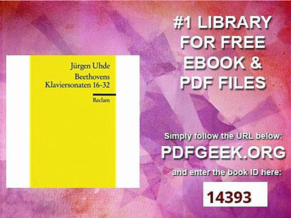 Beethovens Klaviermusik III. Sonaten 16 - 32