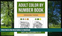 PDF ONLINE Adult Color  By Number Book: Dragons Theme PREMIUM BOOK ONLINE