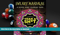 READ book  Sweary Mandalas: Midnight Edition: A Swear Word Mandala Coloring Book With Funny Curse
