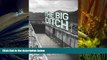 Price The Big Ditch: How America Took, Built, Ran, and Ultimately Gave Away the Panama Canal Noel