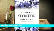 Price China s Porcelain Capital: The Rise, Fall and Reinvention of Ceramics in Jingdezhen Maris