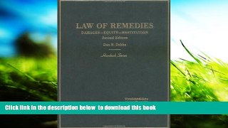 FREE [DOWNLOAD]  Dobbs  Law of Remedies: Damages - Equity - Restitution (Hornbook Series) READ