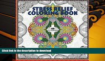 READ book  Stress Relief Coloring Book: Coloring Book for Adults for Relaxation and Relieving