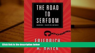 Price The Road to Serfdom: A Classic Warning Against the Dangers to Freedom Inherent in Social