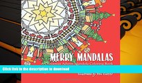 READ book  Merry Mandalas: A Christmas Advent Mandala Coloring Book for Adults and Children Alike
