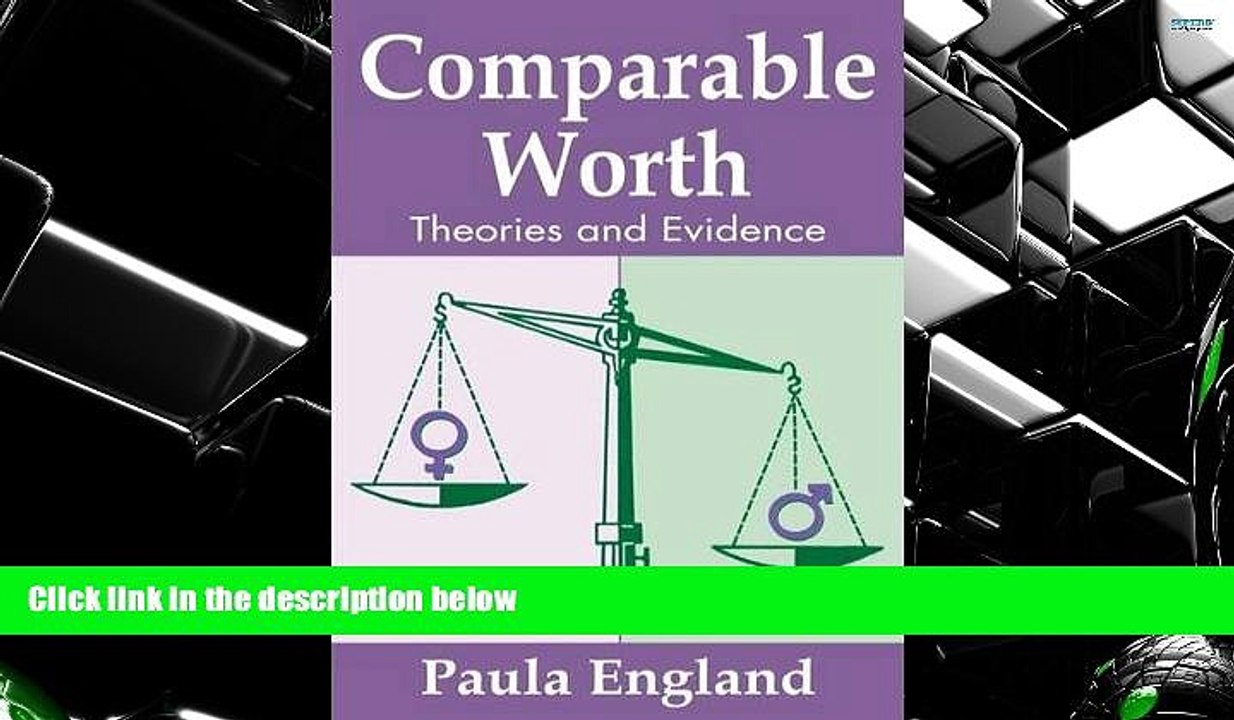 BEST PDF  Comparable Worth: Theories and Evidence (Social Institutions and Social Change) READ