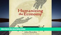 Best Price Humanizing the Economy: Co-operatives in the Age of Capital MP3 CD John Restakis On Audio