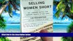 PDF  Selling Women Short: The Landmark Battle for Workers  Rights at Wal-Mart Liza Featherstone