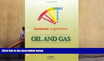 Online Lowe Casenote Legal Briefs: Oil   Gas - Keyed to Kuntz, Lowe, Anderson, Smith   Pierce Full