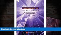 Buy Avery Wiener Katz Foundations of The Economic Approach to Law (The Foundations of Law Series)
