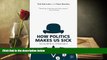 Price How Politics Makes Us Sick: Neoliberal Epidemics T. Schrecker For Kindle
