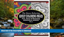 FAVORIT BOOK The Stress Relieving Adult Coloring Pages: The Fun, Easy   Relaxing Mandala Series