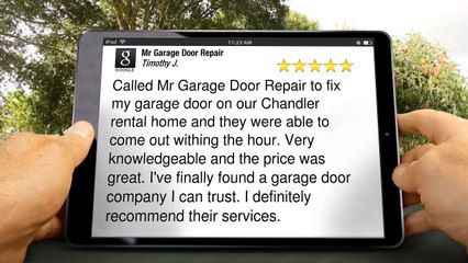 Mr Garage Door Repair MesaTerrific5 Star Review