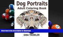 READ book  Adult Coloring Books: Dog Portraits: Dog Coloring Book Featuring Dog Face Designs of