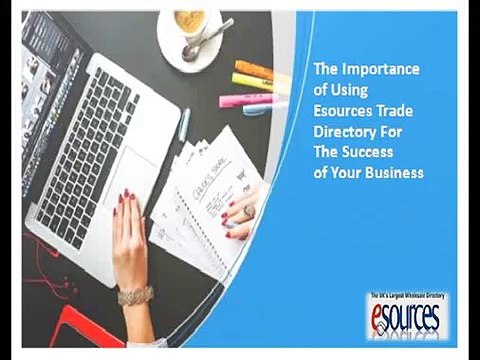 The Importance Of Using Esources Trade Directory For The Success Of Your Business