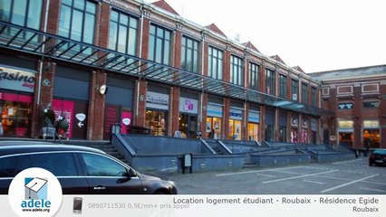 Location logement étudiant - Roubaix - Résidence Egide