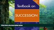 Read Online J. Andrew Borkowski Textbook On Succession Full Book Download