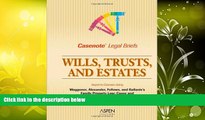 Buy Casenote Legal Briefs Casenote Legal Briefs Casenote Legal Briefs: Wills, Trusts,   Estates -