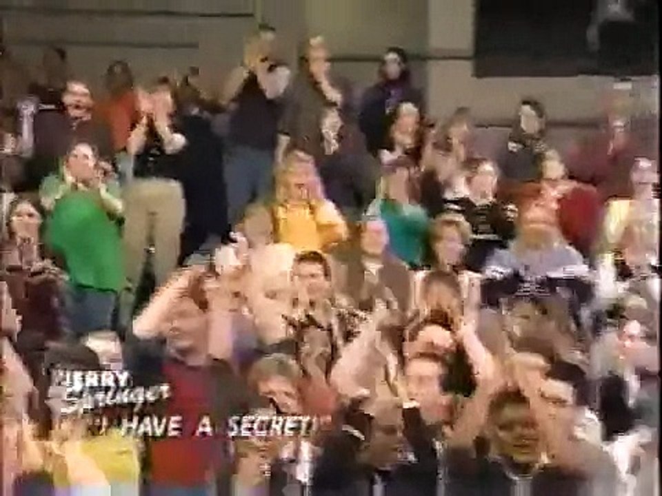 Jerry Springer Show I Have A Secret!