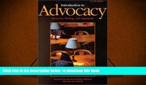 READ book  Introduction to Advocacy: Research, Writing and Argument (7th Edition) (University