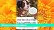 PDF [DOWNLOAD] Why Dogs Eat Poop, and Other Useless or Gross Information About the Animal