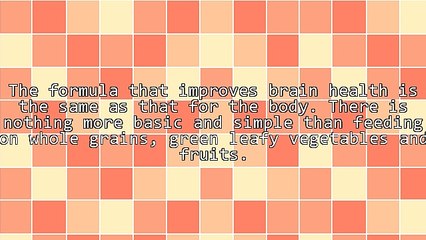 Healthy Foods For Best Brain Health: Whole Grains, Green Leafy Vegetables And Fruits